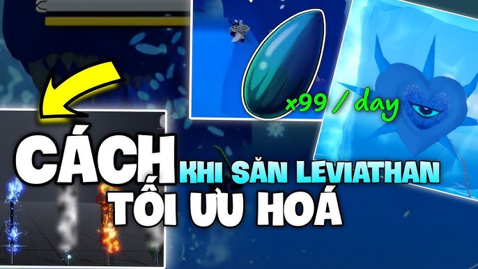 Hướng Dẫn Cách Đi Tìm và Triệu Hồi Leviathan